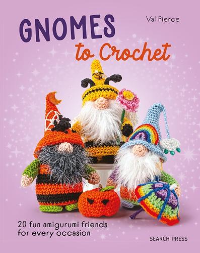 Бумажная книга «Gnomes to Crochet: 20 Fun Amigurumi Friends for Every Occasion», автор Вэл Пирс - фото №1