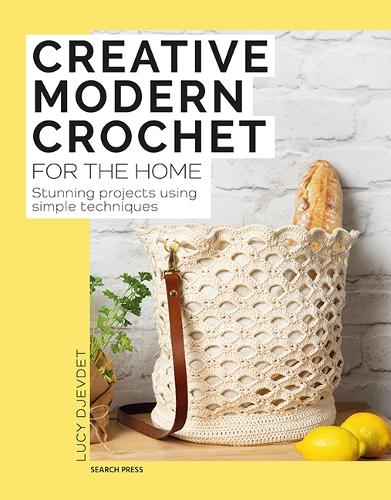 [object Object] «Creative Modern Crochet for the Home: Stunning Projects Using Simple Techniques», автор Люсі Джевдет - фото №1