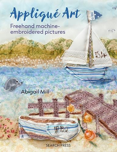 Бумажная книга «Appliqué Art: Freehand Machine-Embroidered Pictures» - фото №1