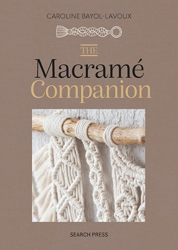 Бумажная книга «The Macramé Companion», автор Кэролайн Байол-Лаву - фото №1