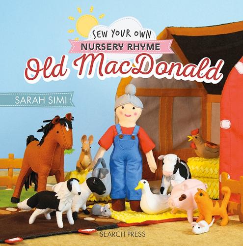 Бумажная книга «Sew Your Own Nursery Rhyme: Old MacDonald», авторов Little Woolly Vision, Сара Сими - фото №1