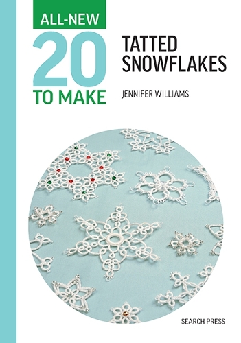 Бумажная книга «All-New Twenty To Make: Tatted Snowflakes», автор Дженнифер Уильямс - фото №1