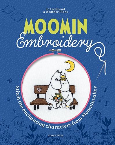 Паперова книга «Moomin Embroidery: Stitch the Enchanting Characters from Moominvalley», авторів Гізер Плант, Джо Лоххед, Мумін - фото №1