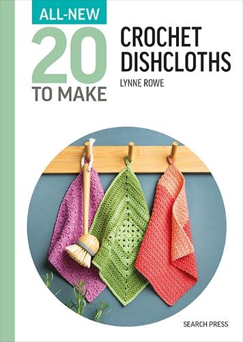 Бумажная книга «All-New Twenty To Make: Crochet Dishcloths», автор Линн Роу - фото №1