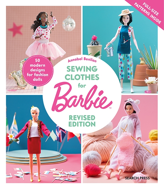 Паперова книга «Sewing Clothes for Barbie (Revised Edition): 50 Modern Designs for Fashion Dolls», автор Аннабель Бенілан - фото №1