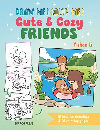 Бумажная книга «Draw me! Color me!: Cute & Cozy Friends: 20 How-to Drawings & 20 Coloring Pages», автор Ишань Ли - фото №1