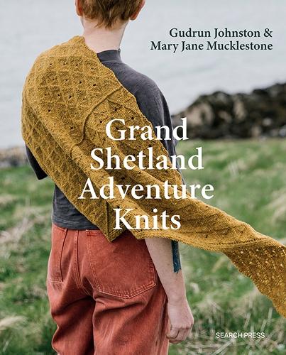 Бумажная книга «Grand Shetland Adventure Knits», авторов Гудрун Джонстон, Лайне, Мэри Джейн Маклстоун - фото №1