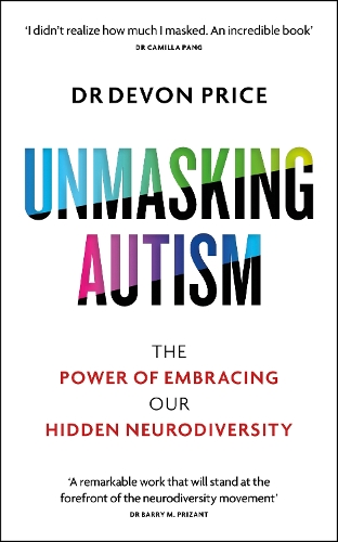 Бумажная книга «Unmasking Autism: The Power of Embracing Our Hidden Neurodiversity», автор Девон Прайс - фото №1