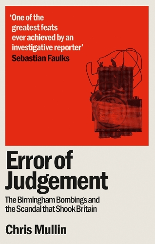 Паперова книга «Error of Judgement: The Birmingham Bombings and the Scandal That Shook Britain» - фото №1