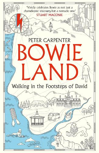 Паперова книга «BOWIELAND: Walking In The Footsteps Of David», автор Пітер Карпентер - фото №1
