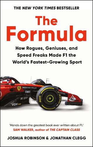 Бумажная книга «The Formula: How Rogues, Geniuses, and Speed Freaks Made F1 the World's Fastest-Growing Sport», авторов Джонатан Клегг, Джошуа Робинсон - фото №1