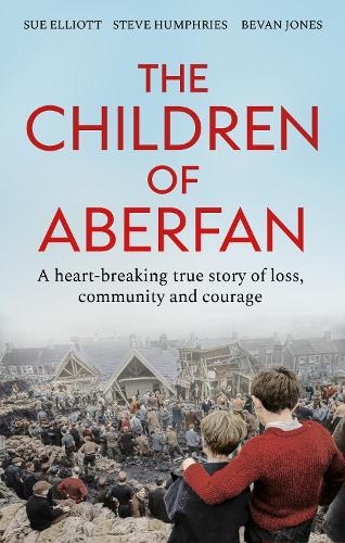 Бумажная книга «The Children of Aberfan: A heart-breaking true story of loss, community and courage», авторов Беван Джонс, Стив Хамфрис, Сью Эллиотт - фото №1