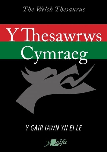 Бумажная книга «Thesawrws Cymraeg, Y / Welsh Thesaurus, The, 2020: The Welsh Theusarus», автор Y Lolfa - фото №1