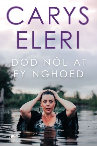 Паперова книга «Dod Nôl at fy Nghoed», автор Керіс Елері - фото №1