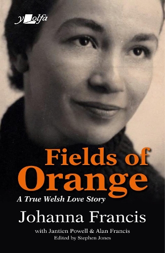 Бумажная книга «Fields of Orange: A True Welsh Love Story», автор Джоанна Фрэнсис - фото №1