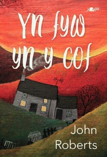 Бумажная книга «Yn Fyw yn y Cof», автор Джон Робертс - фото №1