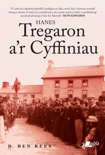 Бумажная книга «Hanes Tregaron a'r Cyffiniau», автор Д. Бен Рис - фото №1
