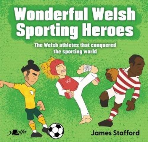 Бумажная книга «Wonderful Welsh Sporting Heroes», автор Джеймс Стаффорд - фото №1