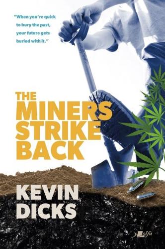 Паперова книга «Miners Strike Back, The», автор Кевін Дікс - фото №1