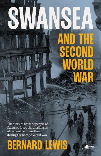 Паперова книга «Swansea and the Second World War», автор Бернард Льюїс - фото №1