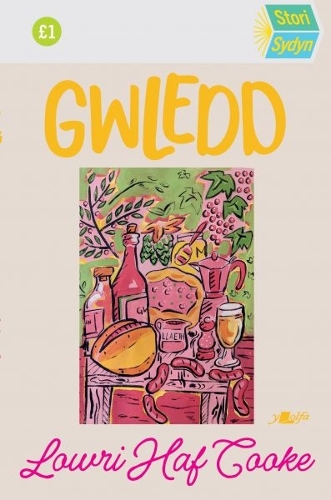 Бумажная книга «Stori Sydyn: Gwledd: 10 Cwmni Bwyd a Diod o Gymru», автор Лоури Хаф Кук - фото №1