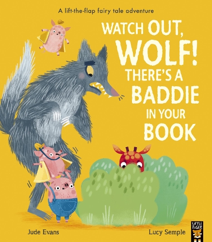 Паперова книга «Watch Out Wolf, There's a Baddie in Your Book», автор Джуд Еванс - фото №1