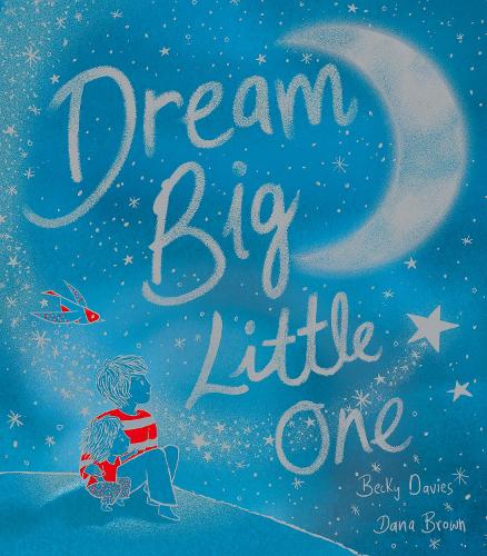 Паперова книга «Dream Big, Little One», автор Беккі Девіс - фото №1
