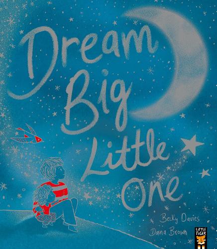 Паперова книга «Dream Big, Little One», автор Беккі Девіс - фото №1