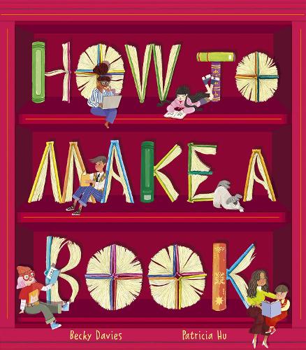 Паперова книга «How to Make a Book», автор Беккі Девіс - фото №1