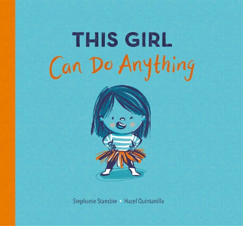 Паперова книга «This Girl Can Do Anything», автор Стефані Стенсбі - фото №1