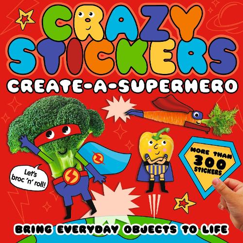 [object Object] «Create-a-Superhero: Bring Everyday Objects to Life», автор Даніель Маклін - фото №1