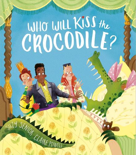 Бумажная книга «Who Will Kiss the Crocodile?», автор Сьюзи Сениор - фото №1