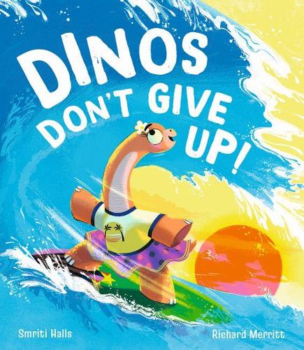 Бумажная книга «Dinos Don't Give Up!», автор Смрити Холс - фото №1