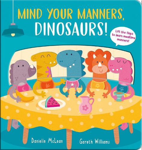 Бумажная книга «Mind Your Manners, Dinosaurs!», автор Даниэль Маклин - фото №1