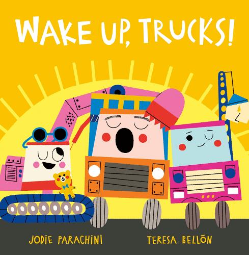 Бумажная книга «Wake Up, Trucks!», автор Джоди Парачини - фото №1