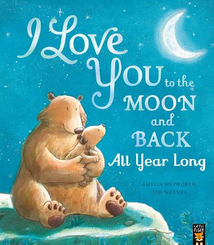 Бумажная книга «I Love You to the Moon and Back: All Year Long», автор Амелия Хепворт - фото №1