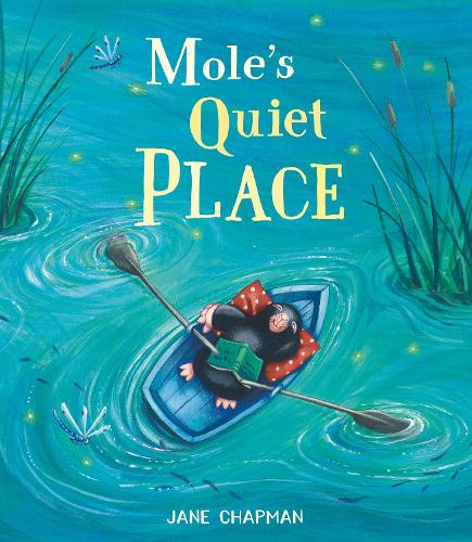 Бумажная книга «Mole's Quiet Place», автор Джейн Чепмен - фото №1