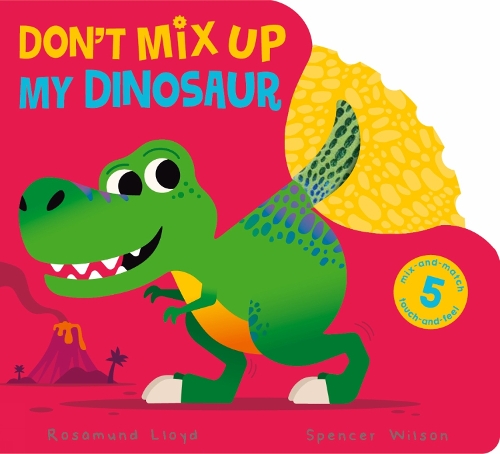 [object Object] «Don't Mix Up My Dinosaur», автор Розамунд Ллойд - фото №1