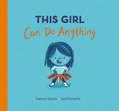 Паперова книга «This Girl Can Do Anything», автор Стефані Стенсбі - фото №1
