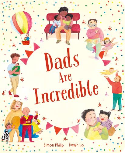 Паперова книга «Dads Are Incredible», автор Саймон Філіп - фото №1