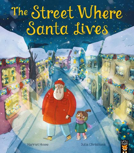 Бумажная книга «The Street Where Santa Lives», автор Харриет Хоу - фото №1