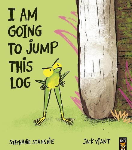 Бумажная книга «I Am Going To Jump This Log», автор Стефани Стэнсби - фото №1