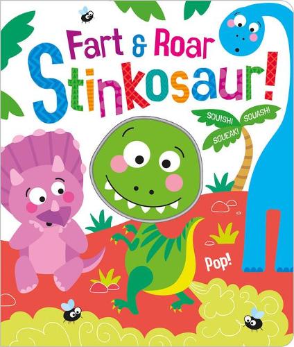 Бумажная книга «Fart & Roar Stinkosaur!», автор Бобби Брукс - фото №1