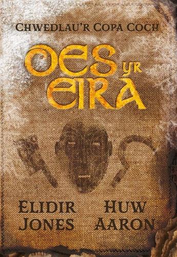 Бумажная книга «Chwedlau’r Copa Coch: Oes yr Eira», автор Элидир Джонс - фото №1