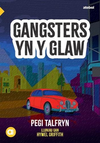 Паперова книга «Cyfres Amdani: Gangsters yn y Glaw», автор Пегі Талфрін - фото №1