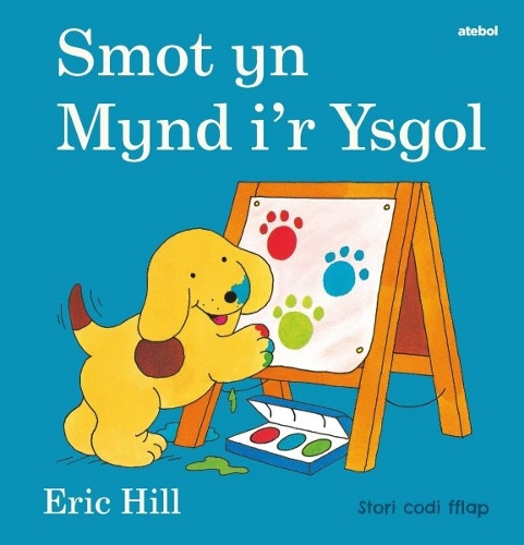 Паперова книга «Cyfres Smot: Smot yn Mynd i'r Ysgol», автор Ерік Хілл - фото №1