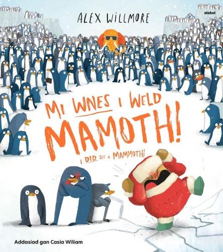 Паперова книга «Mi Wnes i Weld Mamoth! / I Did See a Mammoth!», автор Алекс Віллмор - фото №1