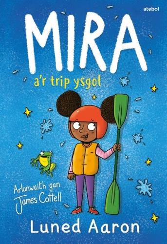 Бумажная книга «Mira a’r Trip Ysgol», автор Лунед Аарон - фото №1