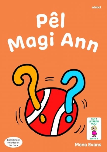 Бумажная книга «Llyfrau Hwyl Magi Ann: Pêl Magi Ann», автор Мена Эванс - фото №1