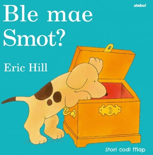 Паперова книга «Cyfres Smot: Ble Mae Smot?», автор Ерік Хілл - фото №1